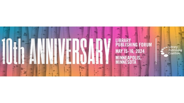 10th anniversary banner for LPF, May 15 - 16, 2024, in Minneapolis, Minnesota