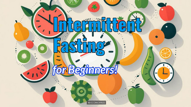 Beginner’s Guide to Intermittent Fasting