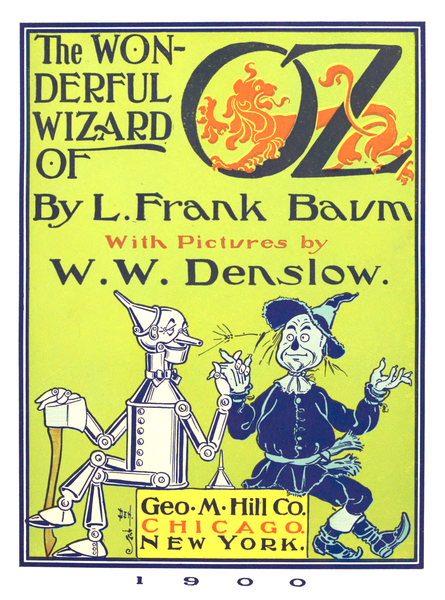 The title page of The Wonderful Wizard of Oz, also known as The Wizard of Oz, a 1900 children's novel written by L. Frank Baum and illustrated by W. W. Denslow.