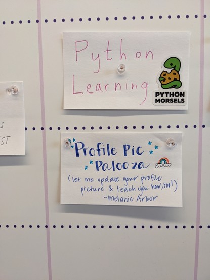 "Python Learning" index card with a Python Morsels sticker on it above another index card that reads Profile Pic Palooza (let me update your profile picture & teach you how, too!) by Melanie Arbor