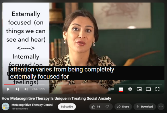 https://www.youtube.com/watch?v=dG1xR6gNHYc
How Metacognitive Therapy Is Unique in Treating Social Anxiety

131 views  13 May 2024
Some approaches assume that people who suffer from social anxiety lack social skills, and these therapies focus on teaching clients new social skills. But what if this is not the case at all? Would you believe me if I told you that people with social anxiety are actually very skilled socially? Because this appears to be the case. However, specific coping strategies and false beliefs about attention often get in the way of this. Watch how Metacognitive Therapy (MCT) for social phobia offers a refreshingly different yet effective approach to treating it