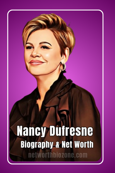 Pastor Nancy Dufresne's Net Worth