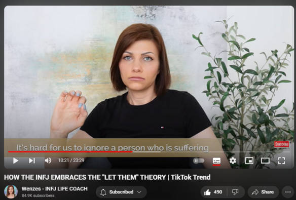 https://www.youtube.com/watch?v=0fP_zf-Kjw8
HOW THE INFJ EMBRACES THE "LET THEM" THEORY | TikTok Trend

5,497 views  22 May 2024  #INFJ #INFJLIFECOACH #LIFECOACHING
Free INFJ EPIC LIFE Formula Poster: https://infjformula.gr8.com/ 
Get the INFJ Audio GUIDE TODAY!!! https://wenzes.thinkific.com/courses/... 
Join INFJ Bootcamp Waiting List https://bootcampwaitinglist.wenzes.com/

INFJ Life Coach  Lesson: Discover how INFJs use the "Just Let Them" philosophy - a trending concept on TikTok. As INFJs, we value allowing others to make their own choices. But our biggest challenge arises when we see someone suffering and can't help them.  It's incredibly tough to step back and say, "just let them," especially when it goes against our natural inclination to support and nurture others. This often leads us to neglect our own well-being in the process, as we find it difficult to let go and accept that sometimes people need to navigate their struggles on their own. Understanding and embracing this philosophy can be a significant step towards personal growth and healthier relationships.