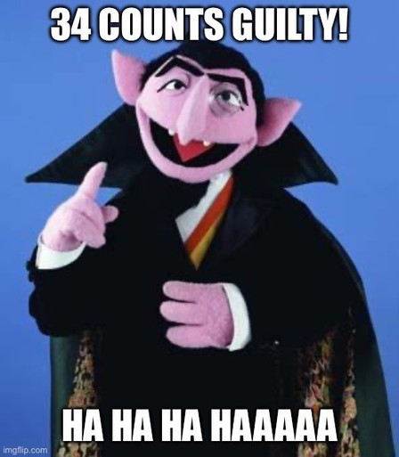 The Count from Sesame Street:

34 COUNTS GUILTY!
HA HA HA HAAAAA
