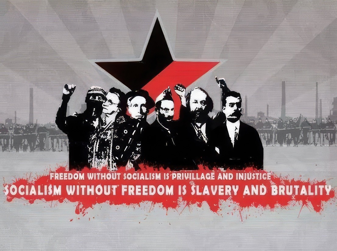 FREEDOM WITHOUT SOCIALISM IS PRIVILLAGE AND INJUSTICE SOCIALISM WITHOUT FREEDOM IS SLAVERY AND BRUTALITY