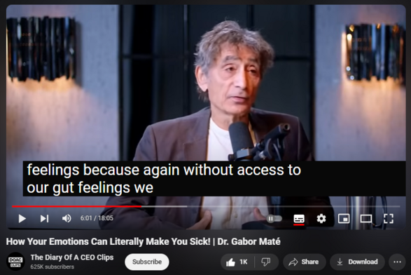 https://www.youtube.com/watch?v=q_qhvzDpQpk
How Your Emotions Can Literally Make You Sick! | Dr. Gabor Maté
26,077 views  13 Oct 2023  #doac #thediaryofaceo
Uncover the hidden toll of emotional suppression on your health in this discussion with Dr. Gabor Maté, as we explore the profound connections between stress, trauma, and disease.

📺 Watch the full episode here - 
  

 • Doctor Gabor Mate: The Shocking Link ...  

❤️ Subscribe to our main channel - 
  

 / thediaryofaceo