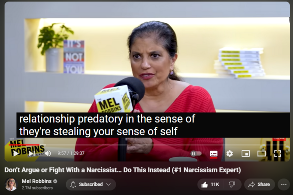 https://www.youtube.com/watch?v=IewDusCWdCM
Don’t Argue or Fight With a Narcissist… Do This Instead (#1 Narcissism Expert)
314,967 views  18 May 2024  The Mel Robbins Podcast
Ready to unlock your potential? 🚀 https://bit.ly/2024makeithappen 👈 Sign up for my FREE 2-part training, Make It Happen with Mel Robbins. It’s designed to show you exactly HOW you can go from dreaming to doing!
—

Do you want to know how to deal with difficult people? 
 
What about if that difficult person in your life is a parent, boss, ex, child, or partner? 
 
Today, renowned psychologist and narcissism expert Dr. Ramani Durvasula is here to give you the tricks you need to master to live a more peaceful life.
 
This episode is your masterclass on how to identify and heal from toxic people.
 
Dr. Ramani will teach you how to not only deal with people who are disrespectful, passive aggressive, and can’t control their emotions, but also how to heal from the damage that they can cause you.