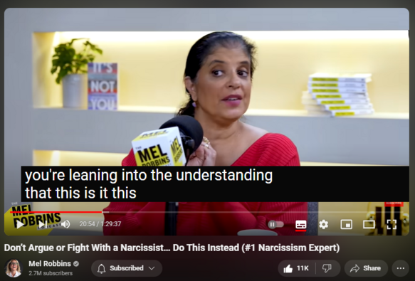 https://www.youtube.com/watch?v=IewDusCWdCM
Don’t Argue or Fight With a Narcissist… Do This Instead (#1 Narcissism Expert)
314,967 views  18 May 2024  The Mel Robbins Podcast
Ready to unlock your potential? 🚀 https://bit.ly/2024makeithappen 👈 Sign up for my FREE 2-part training, Make It Happen with Mel Robbins. It’s designed to show you exactly HOW you can go from dreaming to doing!
—

Do you want to know how to deal with difficult people? 
 
What about if that difficult person in your life is a parent, boss, ex, child, or partner? 
 
Today, renowned psychologist and narcissism expert Dr. Ramani Durvasula is here to give you the tricks you need to master to live a more peaceful life.
 
This episode is your masterclass on how to identify and heal from toxic people.
 
Dr. Ramani will teach you how to not only deal with people who are disrespectful, passive aggressive, and can’t control their emotions, but also how to heal from the damage that they can cause you.
 
She will show you how you can stay in your power and purpose no matter who you have to deal with in your life. 
 
You’ll learn how you can keep your goals, priorities, and happiness front and center, no matter what is happening around you.