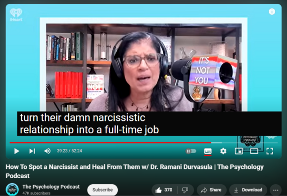 https://www.youtube.com/watch?v=K0I2UV_ANZU
How To Spot a Narcissist and Heal From Them w/ Dr. Ramani Durvasula | The Psychology Podcast
7,856 views  30 May 2024  The Psychology Podcast
This week Scott is joined by clinical psychologist and author Dr. Ramani Durvasula. Dr. Durvasula is one of the world’s leading experts on narcissism. In this episode, they the common myths about narcissism, the warning signs of narcissism to look for when a new person enters your life, and how to heal and move on with your life after you've been hurt by a narcissistic person.