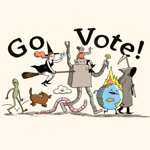 Go Vote!
black text written above a group of characters moving from trough a cartoon frame:
left to right
a green slender alien, a jumping dog, a worm, a witch with ginger hair flying on a broom, a robot holding a flower and a woman sitting on its shoulder, a burning earth with lipstick and death.