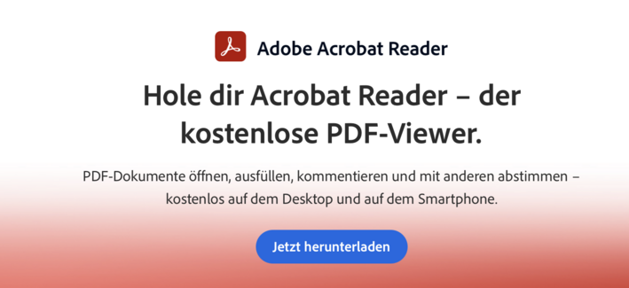 Screenshot Adobe.com
Hole dir Acrobat Reader - der kostenlose PDF-Viewer.