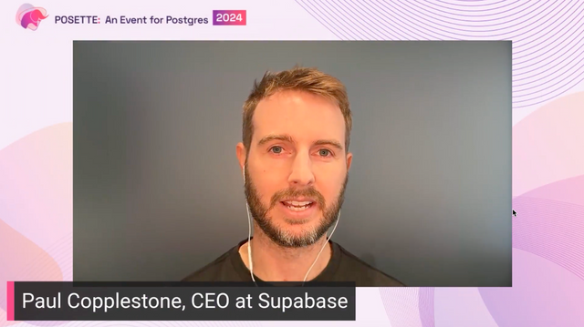 Screenshot of Paul Copplestone, CEO at Supabase on POSETTE: An Event for Postgres 2024