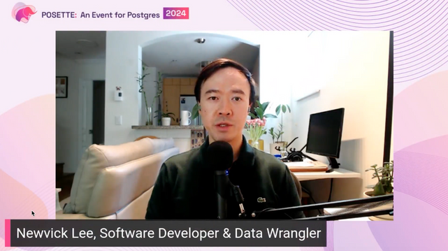 Screenshot of Newvick Lee at POSETTE: An Event for Postgres 2024