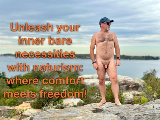 Unleash your inner bare necessities with naturism: where comfort meets freedom!