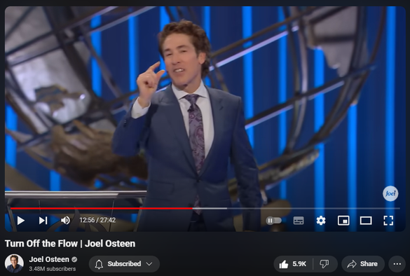 https://www.youtube.com/watch?v=7E1PH6eUw9k
Turn Off the Flow | Joel Osteen
130,184 views  10 Jun 2024  LAKEWOOD CHURCH
Use your words to speak life into people. The mercy you show others is the mercy that’s going to be shown to you. 

🛎 Subscribe to receive weekly messages of hope, encouragement, and inspiration from Joel! https://bit.ly/JoelYTSub

Follow #JoelOsteen on social 
Twitter: https://Bit.ly/JoelOTW 
Instagram: https://BIt.ly/JoelIG 
Facebook: https://Bit.ly/JoelOFB