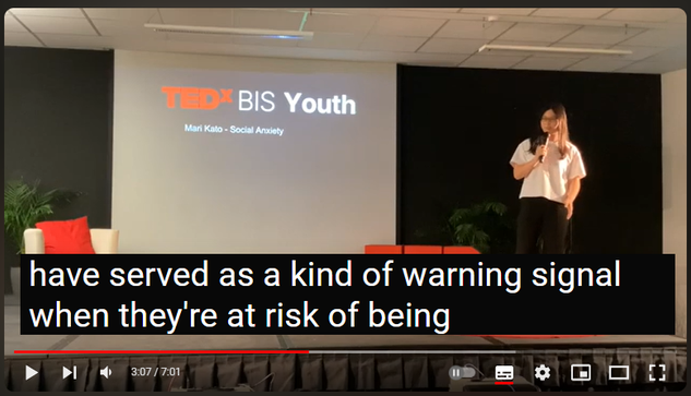 https://www.youtube.com/watch?v=fchZlZrTIMw
45 views  11 Jun 2024
Suffering from social anxiety is serious and can lead to stigmatization among other problems. So what can we do to change society’s ideas about it and create a brighter future? Mari Kato is a grade 8 student at Bonn International School. This talk was given at a TEDx event using the TED conference format but independently organized by a local community. Learn more at https://www.ted.com/tedx