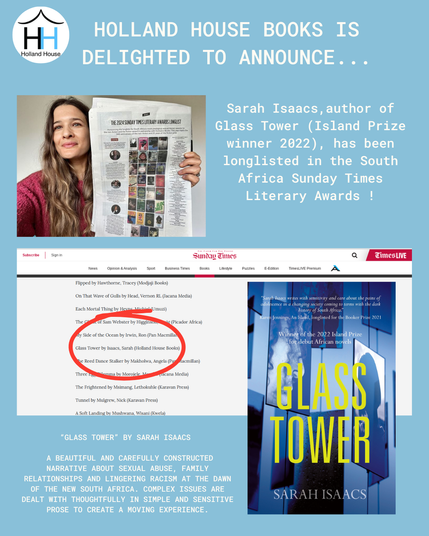 top left: Holland House logo; upper left: photo of author Sarah Isaacs holding up a copy of the ZA Sunday Times Literary Awards longlist; centre/bottom right: cover to Sarah Isaac's novel 'Glass Tower'