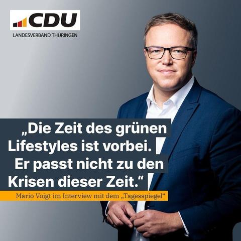 Sharepic des cdU-Landesverbandes Thüringen:

"Die Zeit des grünen Lifestyles ist vorbei. Er passt nicht zu den Krisen dieser Zeit."

Mario Voigt im Interview mit dem "Tagesspiegel"