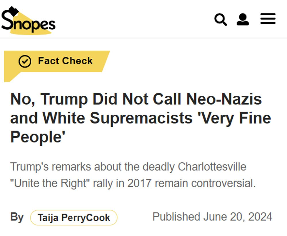 Snopes article: No, Trump Did Not Call Neo-Nazis and White Supremacists 'Very Fine People.'