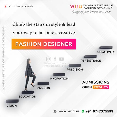 𝐂𝐥𝐢𝐦𝐛 𝐭𝐡𝐞 𝐒𝐭𝐚𝐢𝐫𝐬 𝐭𝐨 𝐲𝐨𝐮𝐫 𝐅𝐚𝐬𝐡𝐢𝐨𝐧 𝐃𝐫𝐞𝐚𝐦𝐬...!

Dreaming of a Career in Fashion? Waves Institute of Fashion Designing in Calicut is your gateway to success. With experienced faculty, hands-on training and a curriculum designed to spark your creativity, our courses will prepare you for the Fashion Industry. Enroll now...!

https://wifd.in/advanced_diploma_course_in_fashion_designing