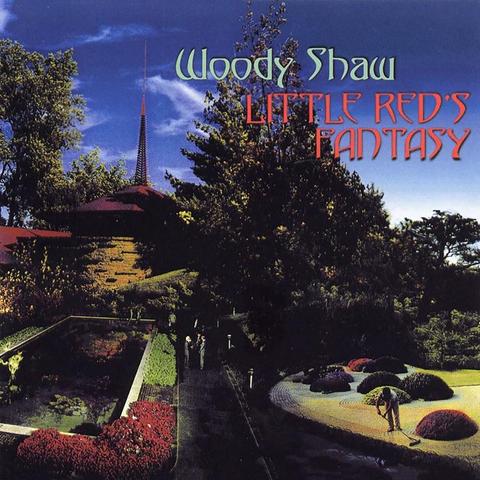 An image of the cover of the record album 'Little Red's Fantasy' by Woody Shaw