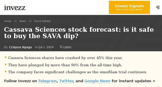 Cassava Sciences shares forecast
Headlines Invezz 2024 Jul.01