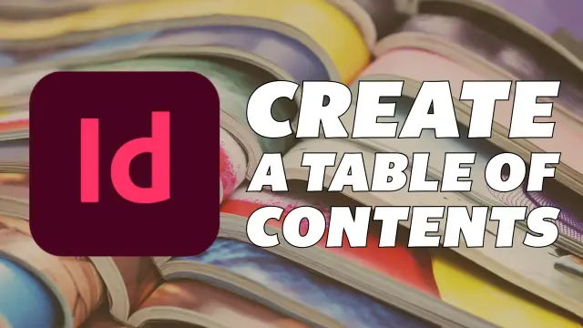 Create a Table of Contents in Adobe InDesign