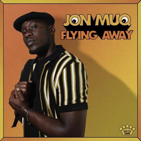 An image of the cover of the record album 'Flying Away' by Jon Muq