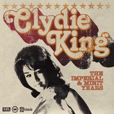 An image of the cover of the record album 'The Imperial and Minit Years' by Clydie King