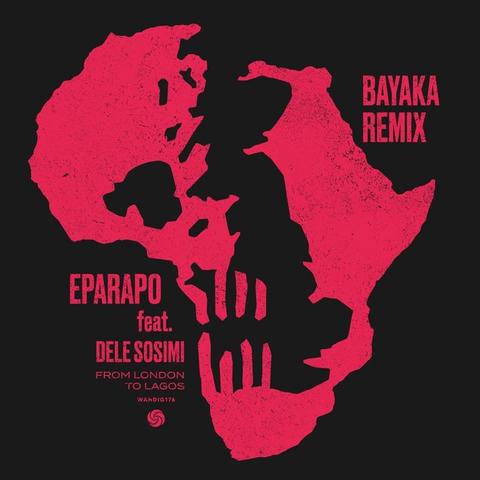 An image of the cover of the record album 'From London To Lagos (Bayaka Remix)' by Eparapo