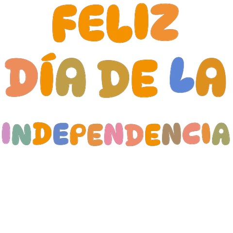 Feliz día de la independencia