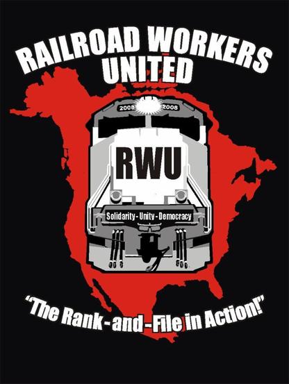 Train engine:

Railroad Workers United
RWU
Solidarity Unity Democracy 
“The Rank and File in Action” 