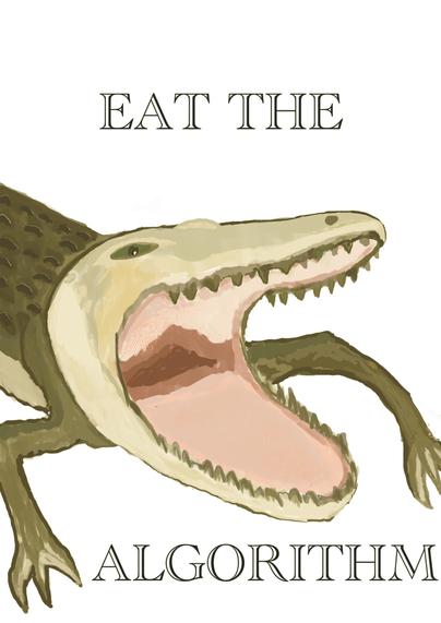 An Aligator with the words Eat the Algorithm surrounding it. 