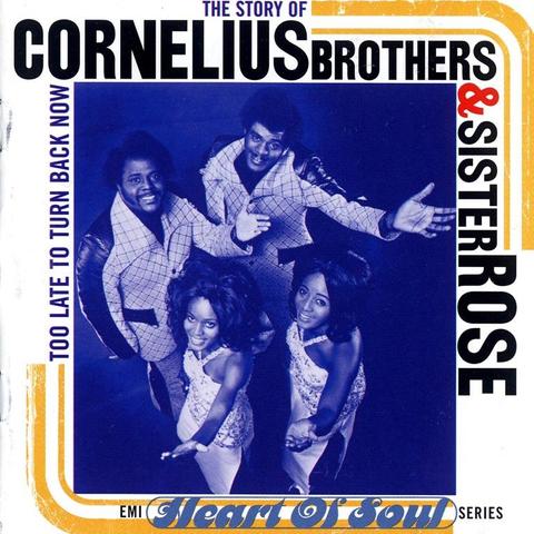 An image of the cover of the record album 'The Story of Cornelius Brothers & Sister Rose' by Cornelius Brothers & Sister Rose