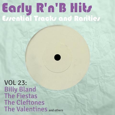 An image of the cover of the record album 'Early R 'N' B Hits, Essential Tracks and Rarities, Vol. 23' by Billy Bland