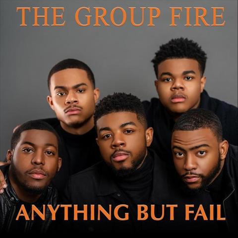 An image of the cover of the record album 'Anything but Fail' by The Group Fire