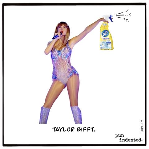 Ein Foto von Taylor Swift, die eine Flasche Biff-Badreiniger in der Hand hält. Bildunterschrift: Taylor Bifft.