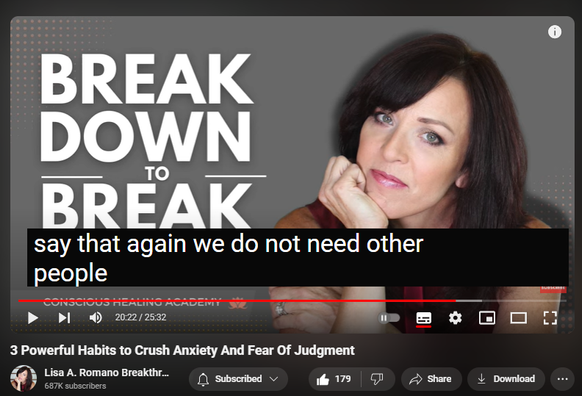 https://www.youtube.com/watch?v=TVHGOoIXnoE
3 Powerful Habits to Crush Anxiety And Fear Of Judgment

1,776 views  9 Jul 2024  Codependency Recovery Podcast: Breaking Free of Codependency For Good
✅ Register for my most popular groundbreaking transformational and psychologist-approved online healing program
https://www.lisaaromano.com/12wbcp 

In this podcast episode, mental health wellness coach Lisa A. Romano shares 3 powerful habits that crush anxiety and fear of judgment. Conquer and heal from codependency with these powerful life-changing habits anyone can begin using today!