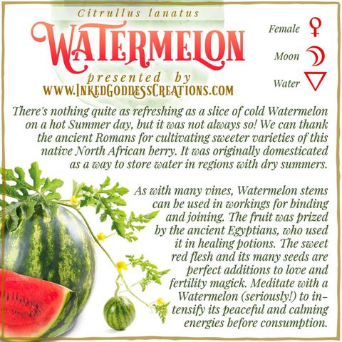 A whole small round watermelon and a tiny immature watermelon sit against a white background. They are attached to a green vine dotted with yellow flowers. A slice of watermelon is in front of the whole fruits. The text explains watermelon's metaphysical correspondences, some trivia about it, and ways to use it in your magickal practice. Presented by Inked Goddess Creations.