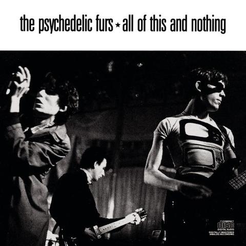8:41pm Pretty In Pink by The Psychedelic Furs from All of This And Nothing