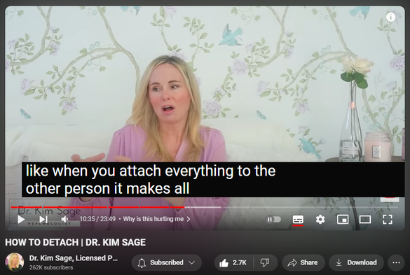 https://www.youtube.com/watch?v=qEHJ2yL1mfk
HOW TO DETACH | DR. KIM SAGE

56,621 views  21 Apr 2023  HOW TO REALLY LIVE AFTER CHILDHOOD CPTSD
This video describes the experience of detaching as it relates to attachment theory, and how to internalize detachment without leaning into indifference and avoidance.

 ****FOR MORE INFORMATION ONLINE COURSES AND FREE CHECKLIST:
https://www.drsagehelp.com

**************************

Please check out my courses (LINK ABOVE):

1.  BORDERLINE AND NARCISSISTIC PARENTS:  HEALING AND DEALING WITH YOUR TRAUMA

(*This course is designed specifically for you if you were raised by parents who had Narcissistic, Borderline or significantly Emotionally Immature parents.)

2.  RE-MOTHERED:  TRANSFORM YOUR WOUNDED INNER CHILD INTO AN INTERNALIZED, LOVING "MOTHER"

(***This course is designed to help you learn to heal your inner child AND your inner parent if you experienced a complicated childhood or challenging relational wounds).

3.  IDENTIFYING CHILDHOOD EMOTIONAL ABUSE AND NEGLECT (FREE COURSE)

CHECKLIST IS INCLUDED IN ALL 3 COURSES!!**