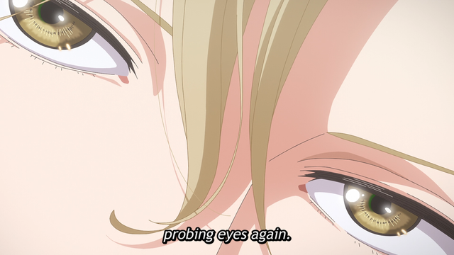 A close up of a pair of eyes with a subtitle of the other character thinking, "probing eyes again."