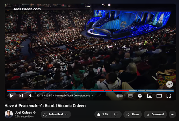 https://www.youtube.com/watch?v=jbbrtNBvR0Y
Have A Peacemaker's Heart | Victoria Osteen


13,813 views  12 Jul 2024  #VictoriaOsteen
When you make the decision not to step into strife and division, you are choosing to honor God. Because Jesus created peace for us, we can trust Him to fight our battles for us.