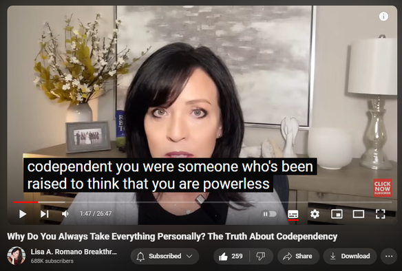 https://www.youtube.com/watch?v=hBRRHJr9ct0
Why Do You Always Take Everything Personally? The Truth About Codependency
2,923 views  23 Jul 2024  Overcoming Codependency: Lisa A. Romano Podcast
#codependency #personalgrowth #relationshipadvice If you are codependent and struggle with codependency, learn why you take everything personally. Has anyone ever asked, "Why do you always take everything personally?" If so, this video is for you. Codependency recovery hinges on your willingness to look at your codependency traits and symptoms objectively. In this episode, learn how and why codependency will cause you to take everything everyone says or does personally. 

Codependent men and women tend to focus on the needs of others as a way to cope with anxiety. Codependency is a coping skill developed in childhood to help children from toxic, dysfunctional, or emotionally neglectful homes manage their overwhelming feelings of powerlessness. By focusing on others, children dissociate and essentially abandon the self to keep others happy. Unfortunately, in adulthood, a codependent man or woman can become so fixated on their partner or spouse's happiness that they inevitably cause their partners to feel responsible for their happiness.