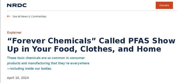Forever Chemicals
Entry at Natural Resources Defense Council 2024 Apr.10