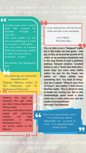background image: cover to 'Crooked Seeds' by Karen Jennings; overlay: a selection of quote boxes in green, yellow, white, blue, red with quote text inside