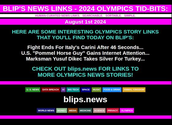 BLIP'S 2024 OLYMPICS TIDBITS: AUGUST 1ST 2024

Fight Ends For Italy's Carini After 46 Seconds... U.S. "Pommel Horse Guy" Gains Internet Attention...  Marksman Yusuf Dikec Takes Silver For Turkey

#Paris2024 #Olympics #Carini #Nedoroscik #Dikec

CHECK OUT blips.news FOR LINKS TO MORE OLYMPICS NEWS STORIES!