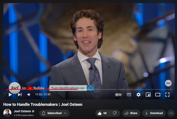 https://www.youtube.com/watch?v=8k6ZrGL-5QE
How to Handle Troublemakers | Joel Osteen

115,783 views  29 Jul 2024  #JoelOsteen
God is your vindicator. When you honor Him by taking the high road, He will fight your battles for you.