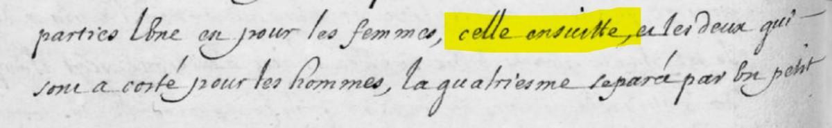 « parties lune est pour les femmes, celle ensuitte, et les deux qui sont a costé pour les hommes, la quatriesme separeé par un petit »