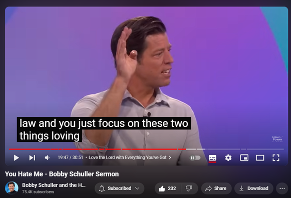 https://www.youtube.com/watch?v=RkA2Mf4F0Es
You Hate Me - Bobby Schuller Sermon

5,229 views  3 Aug 2024  ORANGE COUNTY
"You Hate Me," what a way to start a message. Pastor Bobby’s teaching is on the covenant God gave to Abraham, and how that covenant is still in place for us today. God promised that He would be our God and we would be His people, and we would be blessed to be a blessing, with today’s message, “You Are a Child of Abraham.”